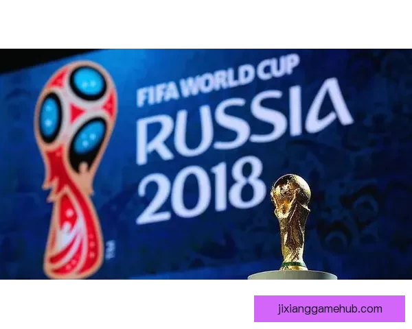 世界杯赛事投注全攻略详解助你科学分析提高中奖率